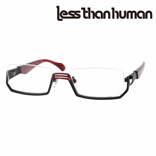 Less than human 【LESS THAN HUMAN】 レスザンヒューマン