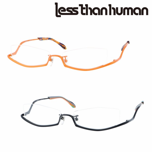less than human レスザンヒューマン メガネ po6po10 ポルポト col.16/195R 55mm 日本製 個性的 アンダーリム 逆ナイロール 2colorの通販は 20,020円