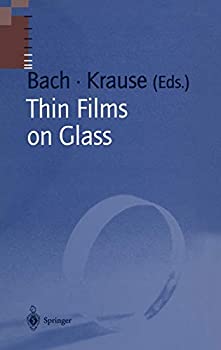 Thin Films on Glass (Schott Series on Glass and Glass Ceramics)(未使用 未開封の中古品)の通販は 47,604円