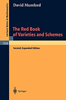 The Red Book of Varieties and Schemes: Includes the Michigan Lectures (未使用 未開封の中古品)の通販は