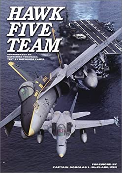 HAWK/FIVE TEAM—空母キティホークとCVW‐5写真集(未使用 未開封の中古品)の通販は 13,118円