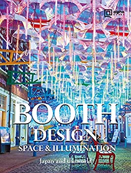 BOOTH DESIGN SPACE & ILLUMINATION (alpha books)(未使用 未開封の中古品)の通販は