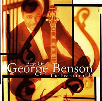 Best Of George Benson: The Instrumentals(未使用 未開封の中古品)の通販は