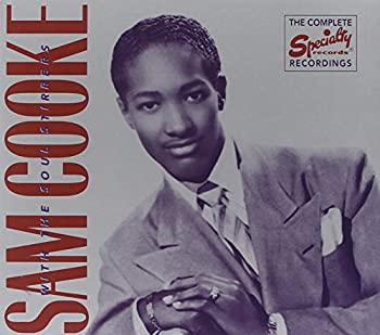 Complete Recordings of Sam Cooke With Soul Stirrer(中古品)の通販は 5,311円