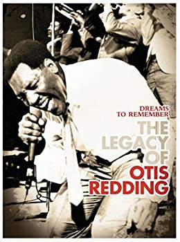 Dreams to Remember: the Legacy of Otis Redding [DVD](未使用 未開封の中古品)の通販は 5,058円
