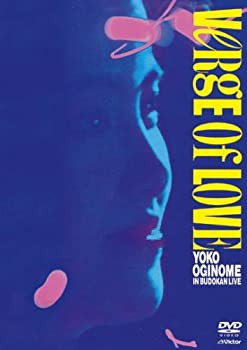 VERGE OF LOVE 荻野目洋子 武道館ライヴ [DVD](品) 映像DVD・Blu-ray