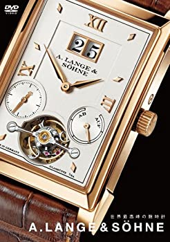 世界最高峰の腕時計 A.LANGE & SOHNE [DVD](中古品)の通販は 7,160円