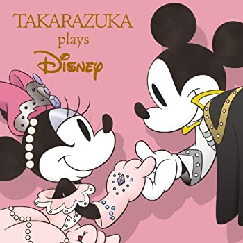 TAKARAZUKA plays Disney(未使用 未開封の中古品)の通販は 8,741円