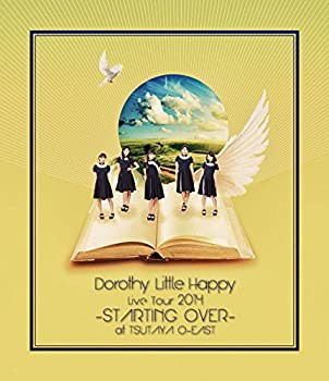 Dorothy Little Happy Live Tour 2014 ~STARTING OVER~ at TSUTAYA O-EAST (未使用 未開封の中古品)