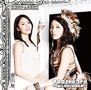 YOU the 3rd.~WILDFLOWER~(初回限定盤)(DVD付)(未使用 未開封の中古品)の通販は