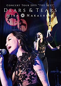 MIKA NAKASHIMA CONCERT TOUR 2015 “THE BEST%ﾀﾞﾌﾞﾙｸｫｰﾃ% DEARS & TEARS  (未使用 未開封の中古品)の通販は