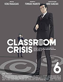 【中古品】Classroom☆Crisis(クラスルーム☆クライシス) 6 (完全生産限定版) [Blu-ra(中古品)の通販は