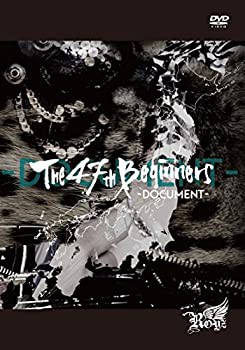 47都道府県 ONEMAN TOUR 「The 47th Beginners」-DOCUMENT-【初回限定盤】 (未使用 未開封の中古品)の通販は