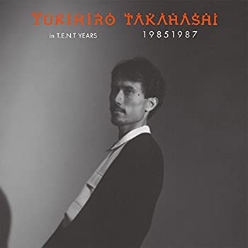 YUKIHIRO TAKAHASHI IN T.E.N.T YEARS 19851987 [DVD](中古品)