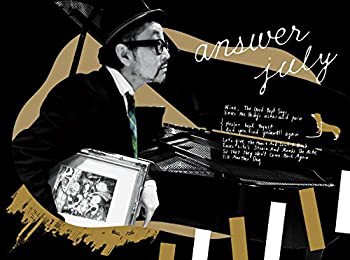 answer july(初回生産限定盤)(DVD付)(未使用 未開封の中古品)の通販は