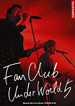 FANCLUB UNDERWORLD 5 Live in Zepp DiverCity 2016 [Blu-ray