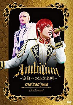 me can juke 2nd Concert「Ambition ~完熟への決意表明~」(A-KIRA盤) [DVD](未使用 未開封の中古品)の通販は