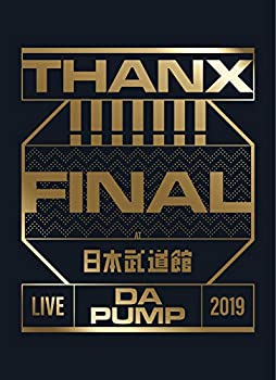 LIVE DA PUMP 2019 THANX!!!!!!! FINAL at 日本武道館(DVD2枚組+CD2枚組)(未使用 未開封の中古品)の通販は 9,800円