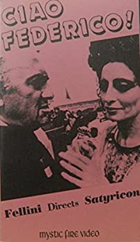 【中古】Ciao Federico: Fellini Directs Satyricon [VHS]