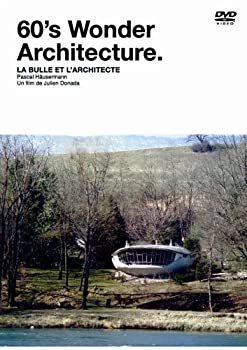 【中古】60’S Wonder Architecture~謎のスイス人建築家パスカル・ホイザーマン [DVD]の通販は