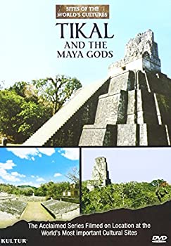 【中古】(未使用･未開封品)Tikal & Maya Gods: Sites of the World's Cultures [DVD] [Import]の通販は