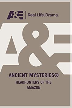 【中古】Ancient Mysteries: Headhunters of Amazon [DVD]の通販は 5,398円