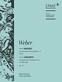 【中古】ウェーバー: 協奏曲 第二番 変ホ長調 作品74 コンチェルト (クラリネット、ピアノ) ブライトコプフ出版