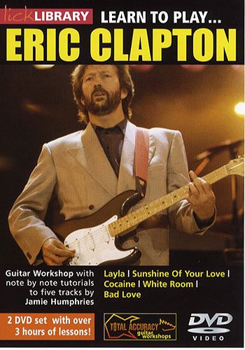 「非常に良い」Lick Library: Learn To Play Eric Clapton / リック・ライブラリ：ラーン (中古品)