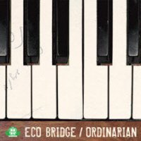 Eco Bridge 2集 - Ordinarian(韓国盤)(中古品)