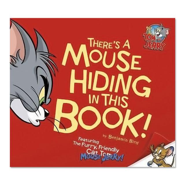 【洋書】トムとジェリー : ゼアズ・ア・マウス・ハイディング・イン・ディス・ブック！ [ベンジャミン・バード] There's a Mouse Hiding In This Book！ [Benjamin Bird / Carmen Perez (Illustrator)]
