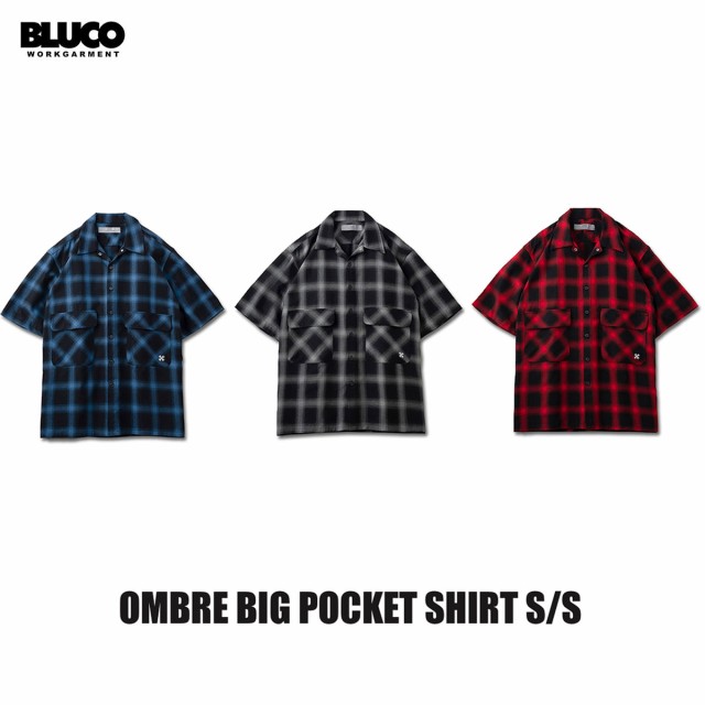 BLUCO(ブルコ) OL-21-004 OMBRE BIG POCKET SHIRT S S 3色(NVY GRY RED)