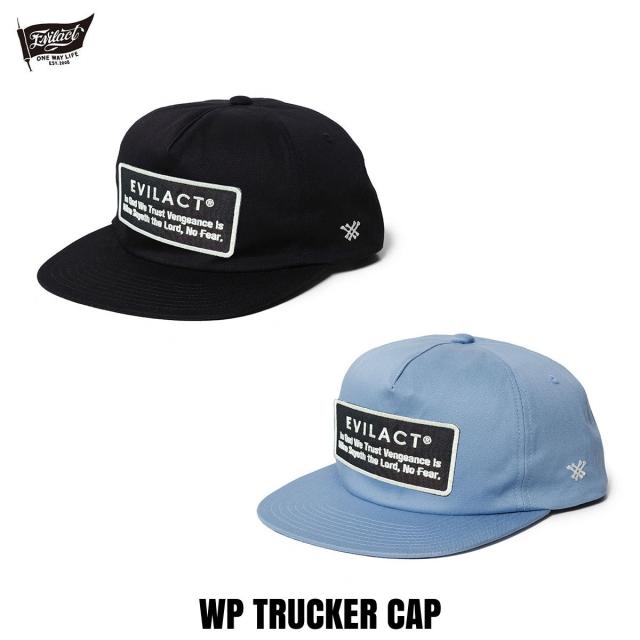 EVILACT(イーブルアクト) WP TRUCKER CAP 2色(BLACK/L.BLUE) EVILACT(イーブルアクト) WP TRUCKER CAP 2色(BLACK/L.BLUE)