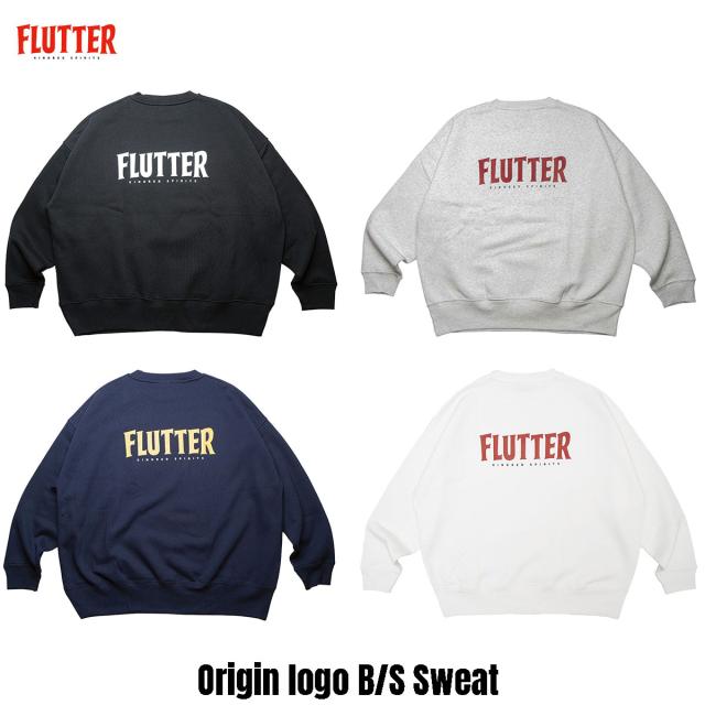 FLUTTER(フラッター) OG Logo B/S Sweat 4色(BLACK/ASH/NAVY/WHITE)