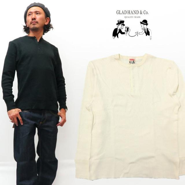 GLAD HAND グラッドハンド 長袖 Tシャツ ヘンリーネック ワッフル生地 大き目サイズ パックTee GLADHAND-28