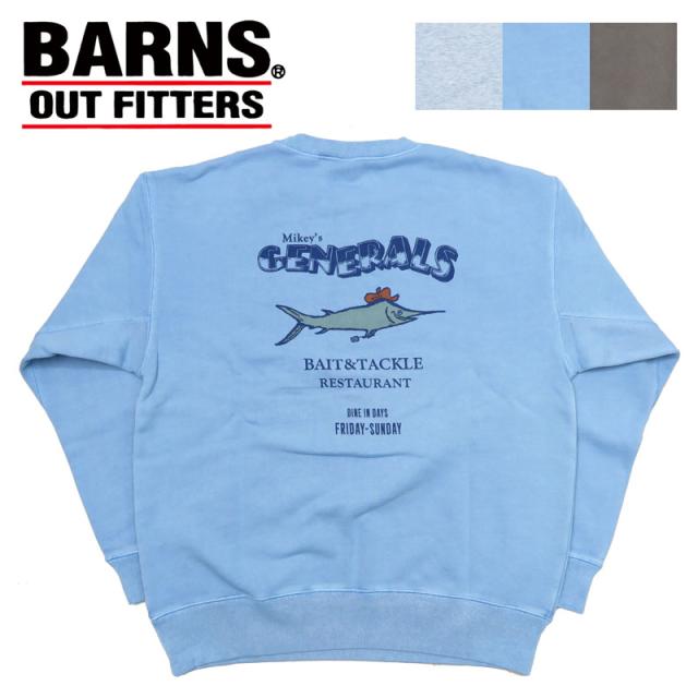 バーンズ BARNS フラットシーマー クルーネック スウェット トレーナー プリント スーパーヘビーウェイト 極厚 ピグメント染め ”Mikey's Generals” BR-24353