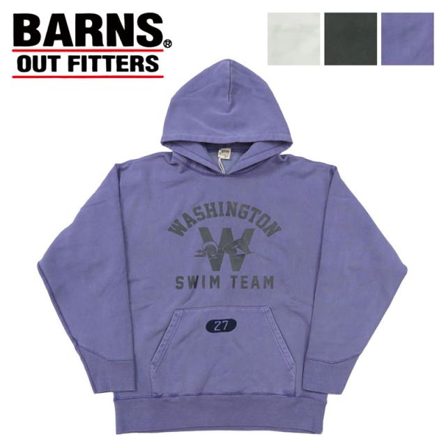 バーンズ BARNS 長袖 プルパーカー アスレチックシリーズ プリント ピグメント染め ”WASHINGTON SWIM TEAM” BR-24445