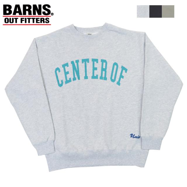 バーンズ BARNS フラットシーマー  クルーネック スウェット アスレチッククルースウェット プリントトレーナー CENTER OF BR-24101