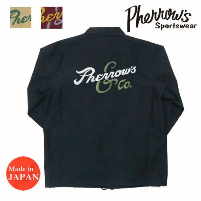 フェローズ PHERROW'S 長袖 コーチ ジャケット 刺繍 バック