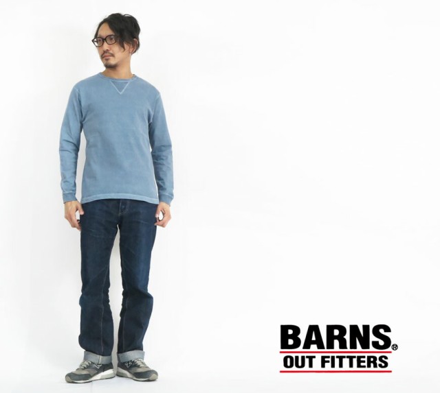 バーンズ BARNS 長袖 Ｔシャツ クルーネック ヴィンテージ ピグメント 4本針縫い ユニオンスペシャル・フラットシーマー BR-3043PG