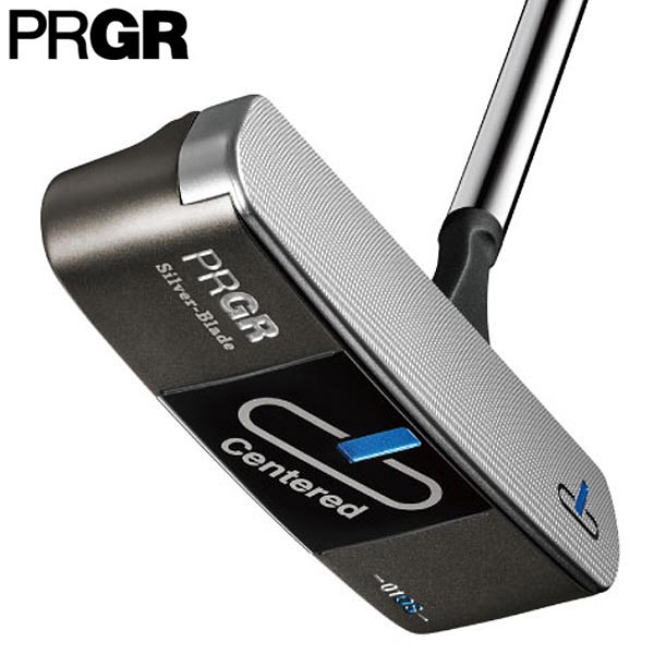 PRGR プロギア　Silver Blade Centered シルバーブレード センタード パター　01OS センターシャフト [2023年モデル]