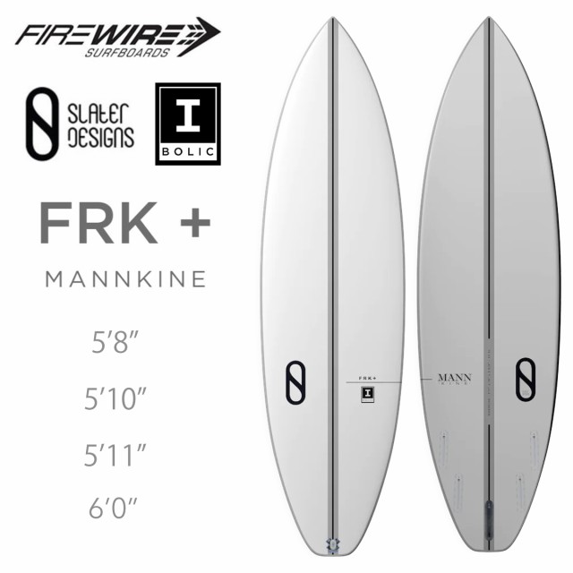 ファイヤーワイヤー サーフボード FRK+ FIREWIRE SURFBOARDS エフ