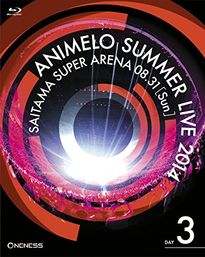 Animelo Summer Live 2014 -ONENESS- 8.31 [Blu-ray]