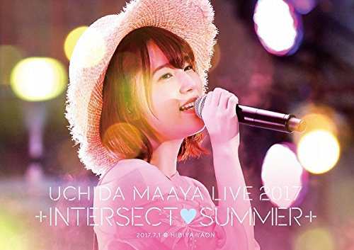 UCHIDA MAAYA LIVE 2017「+INTERSECTSUMMER+」 [Blu-ray]