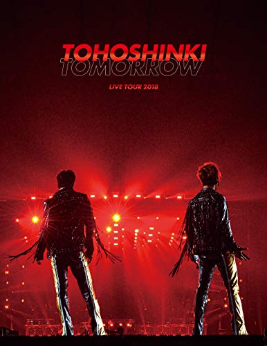 東方神起 LIVE TOUR 2018 ~TOMORROW~(DVD3枚組)(初回生産限定盤)
