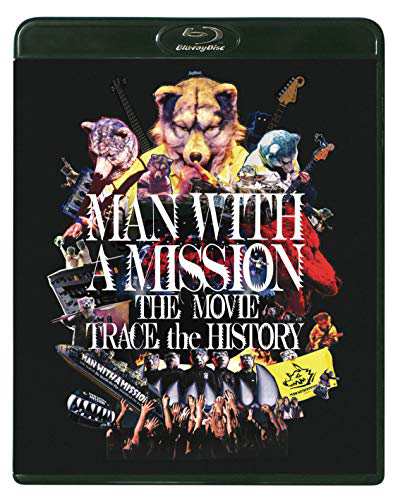 MAN WITH A MISSION THE MOVIE -TRACE the HISTORY- Blu-ray