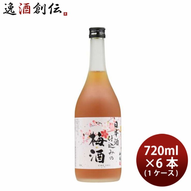 梅酒 果実酒 日本酒仕込みの梅酒 720ml × 1ケース / 6本 鶴見酒造 ギフト 贈り物の通販は