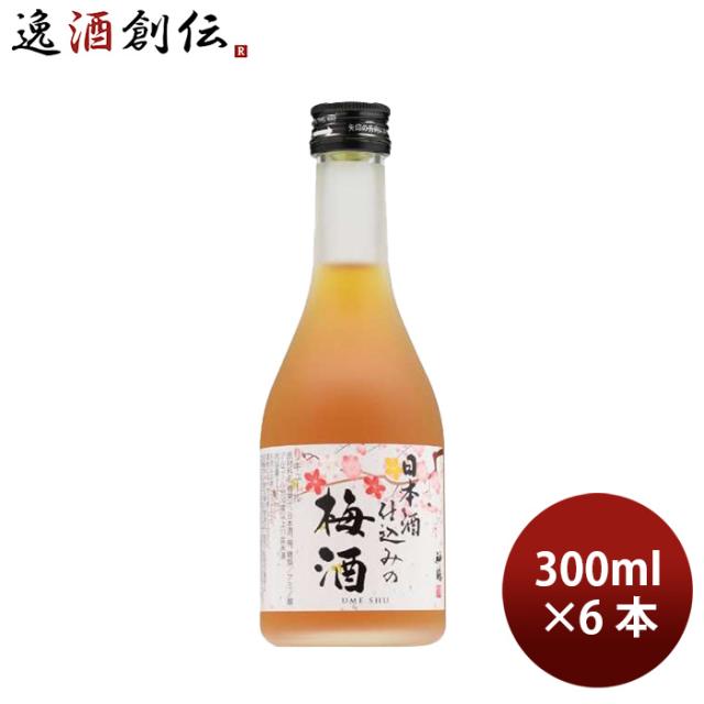 梅酒 果実酒 日本酒仕込みの梅酒 300ml 6本 鶴見酒造 ギフト 贈り物の通販は
