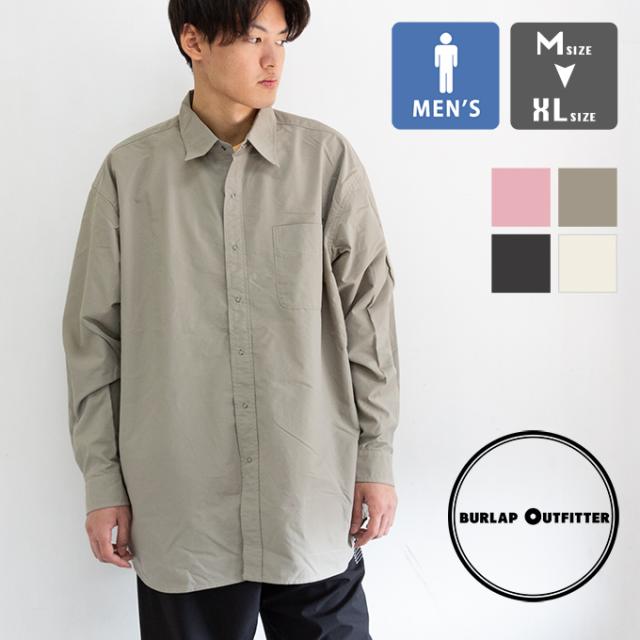 「 BURLAP OUTFITTER バーラップアウトフィッター 」 L/S B.B. SHIRT サプレックスナイロン ロングスリーブ ビッグ シャツ 30094 / バーラップ 長袖シャツ ビッグサイズ オーバーサイズ スナップボタン SUPPLEX NYLON UVカット カジュアル メンズ 2025SPRING