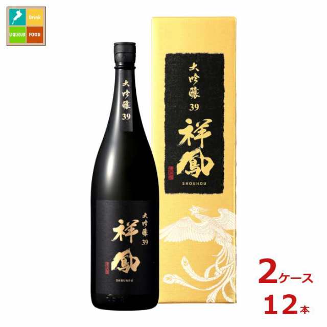 送料無料 清洲桜醸造 大吟醸 39 祥鳳1.8L瓶×2ケース（全12本）