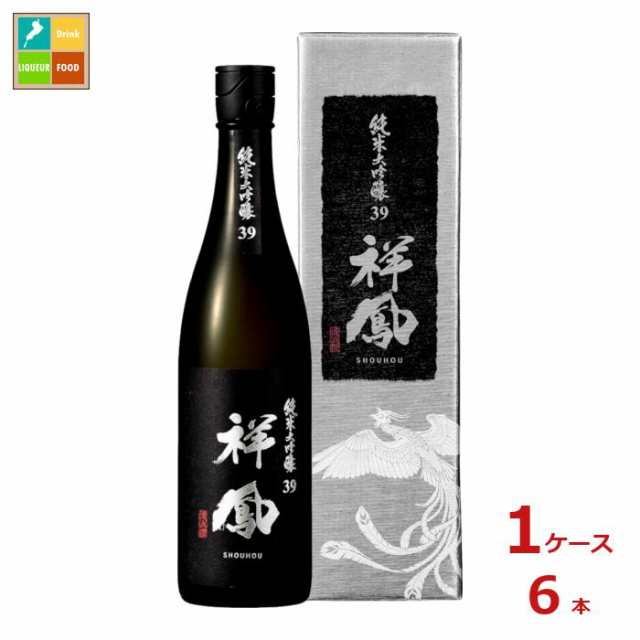 送料無料 清洲桜醸造 純米大吟醸 39 祥鳳720ml瓶×1ケース（全6本）